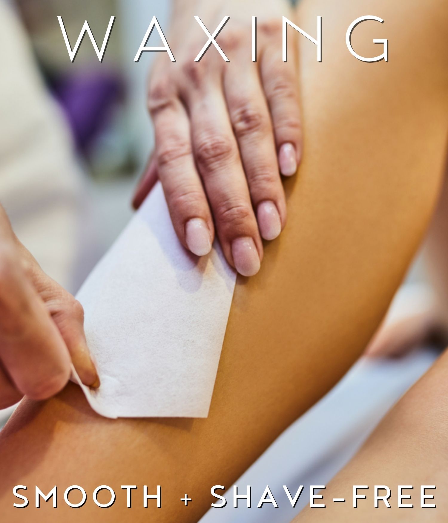a person's leg having waxing treatment promoting silky + smooth + shave-free